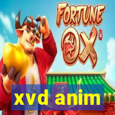 xvd anim